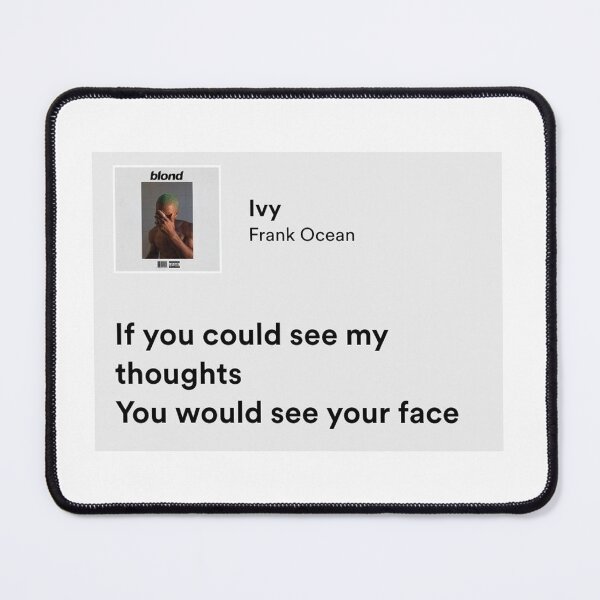 Item preview, Ivy - Frank Ocean (lyrics) designed and sold by syiota.