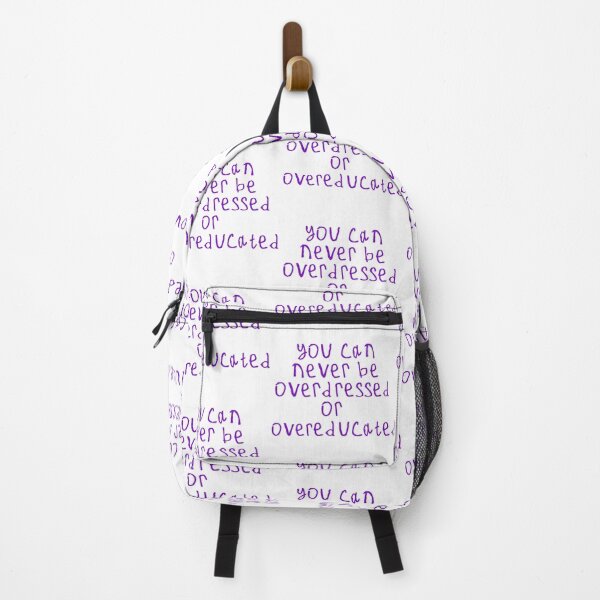 Item preview, you can never be overdressed or overeducated designed and sold by kinpirks.
