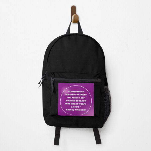 Item preview, "... because that talent wears a skirt." -quote by Shirley Chisholm designed and sold by WRANYS.