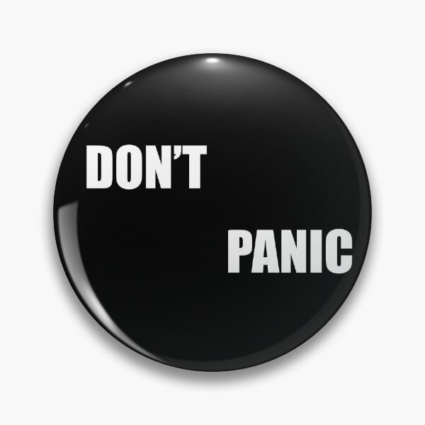 Item preview, DON’T PANIC! designed and sold by leighlow24-0.