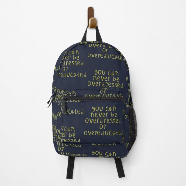Item preview, you can never be overdressed or overeducated designed and sold by kinpirks.