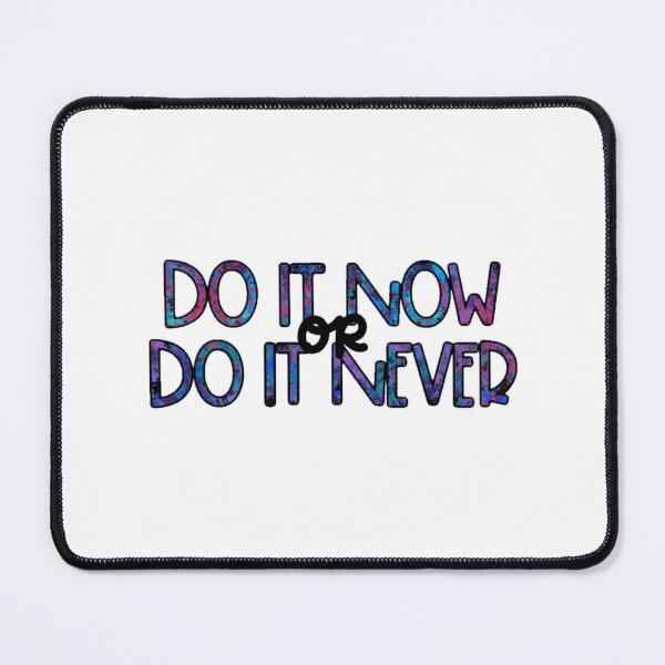 Item preview, Do It Now designed and sold by ewartick1.