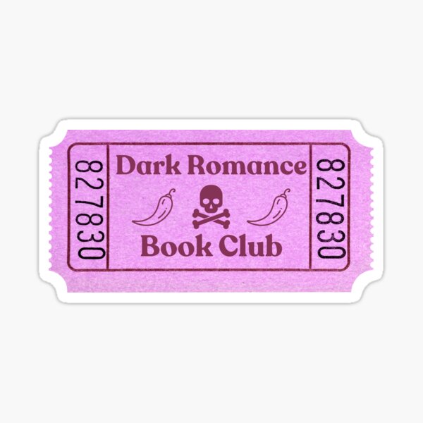 Item preview, Dark Romance Book Club Admit One Ticket  designed and sold by UnitedSports.