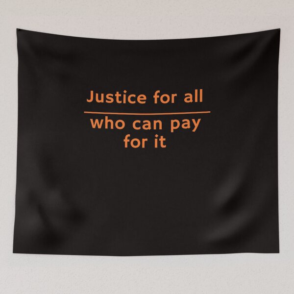 Item preview, Justice for all who can pay for it designed and sold by rawaart1.