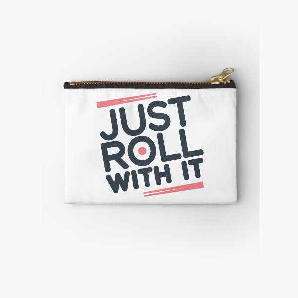 Item preview, Just Roll With It designed and sold by Jordan Aschwege.