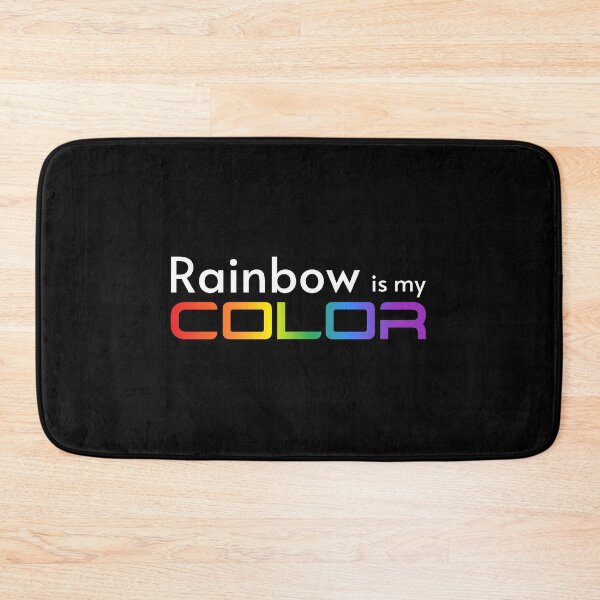 Item preview, Rainbow is my Color - White font designed and sold by PrintSoulDesign.
