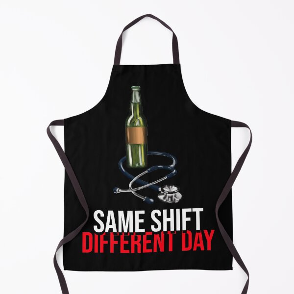 Item preview, Same shift different day hospital quote designed and sold by FunTee's.