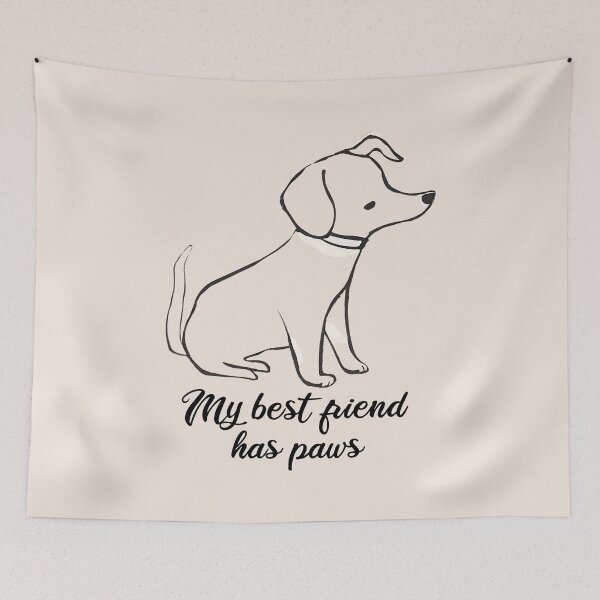 Artikelvorschau, My best friend has paws - Dog entworfen und verkauft von Myl-Design.