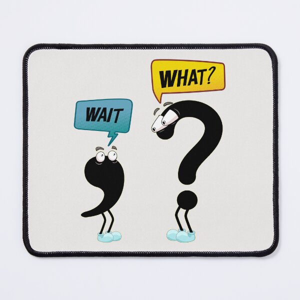Item preview, Wait, What? - Wait What designed and sold by FYS-Arte-Style.