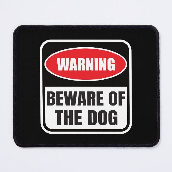 Item preview, Beware of the Dog Warning designed and sold by BuxomBabe21.