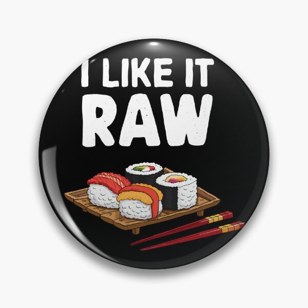 Item preview, I Like It Raw Sushi Lover designed and sold by Quirky Shirts.