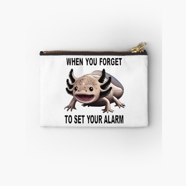 Item preview, When You Forget to Set Your Alarm - Axolotl Meme designed and sold by RetroPop23.