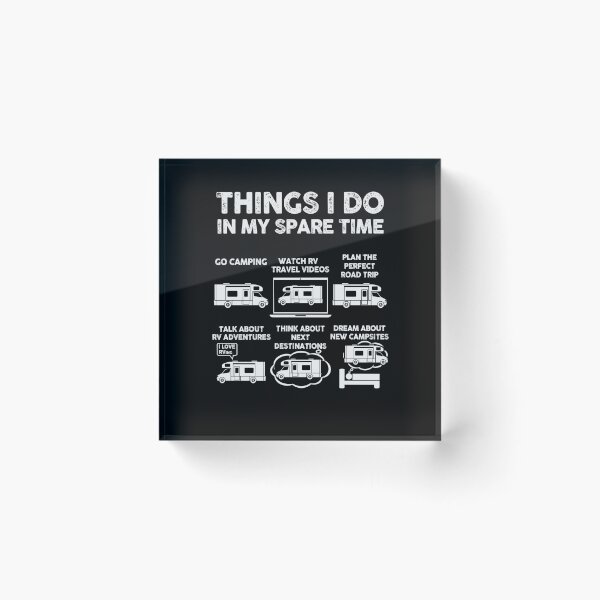 Item preview, Things I Do In My Spare Time RV Life  designed and sold by 365CarMods Official.