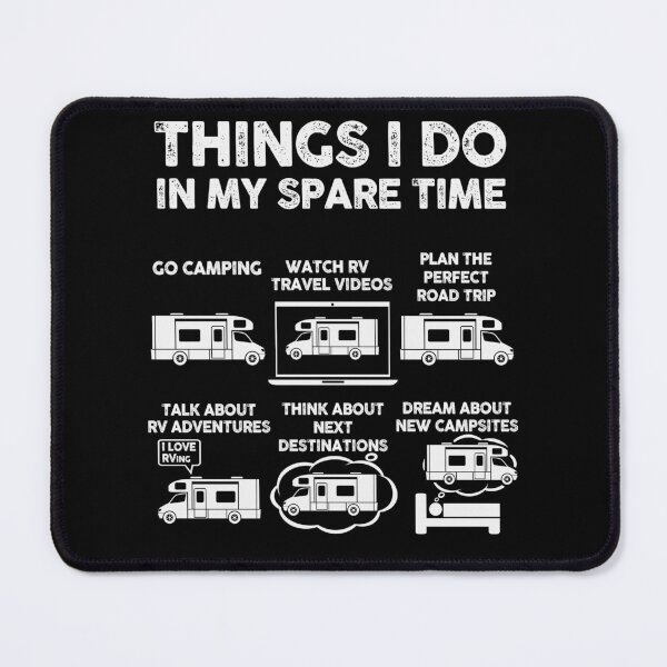 Item preview, Things I Do In My Spare Time RV Life  designed and sold by 365CarMods Official.
