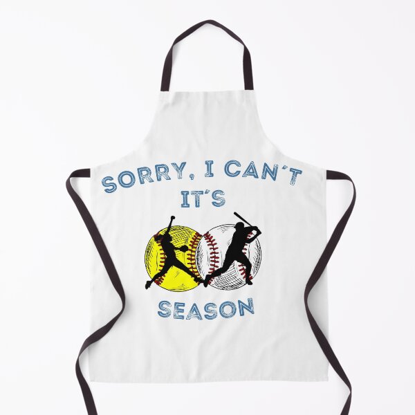 Artikelvorschau, Tut mir leid, ich kann nicht, es ist Softball- und Baseball-Saison. entworfen und verkauft von AlureDesigns.