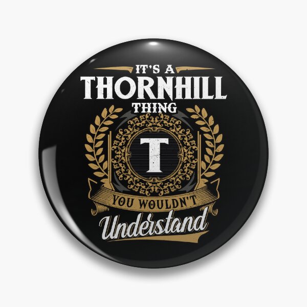 Item preview, It Is A Thornhill Thing You Wouldnt Understand  designed and sold by Huck-me.