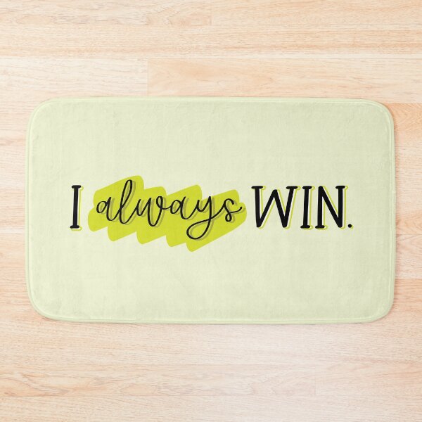 Item preview, I Always Win. designed and sold by Callikala.