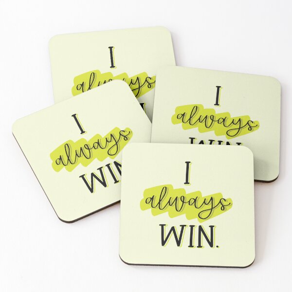 Item preview, I Always Win. designed and sold by Callikala.