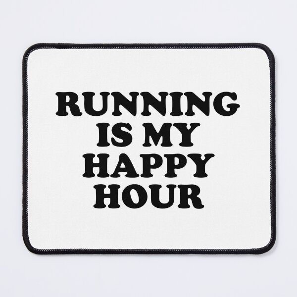 Item preview, Running Is My Happy Hour  designed and sold by Inspirationmotivation.