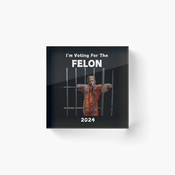 Item preview,  MAGA Felon designed and sold by Goodies Galore.