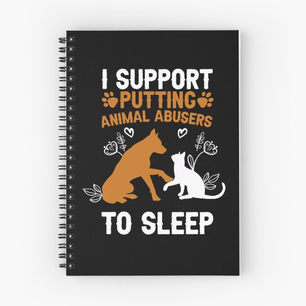 Item preview, I Support Putting Animal Abusers To Sleep designed and sold by Graphic-Shops.