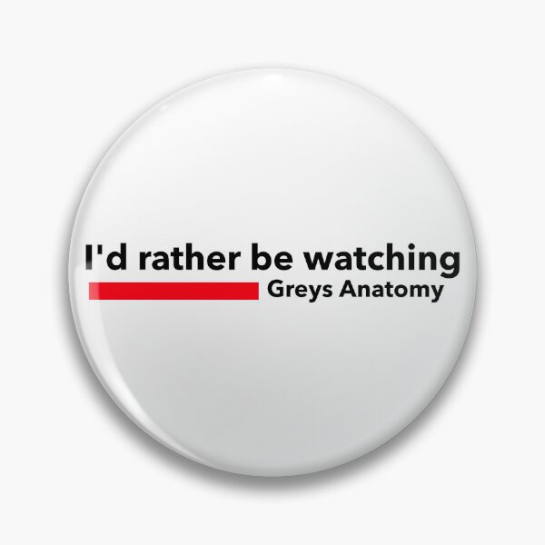 Item preview, I'd Rather Be Watching Greys designed and sold by ZenStitchMotifs.