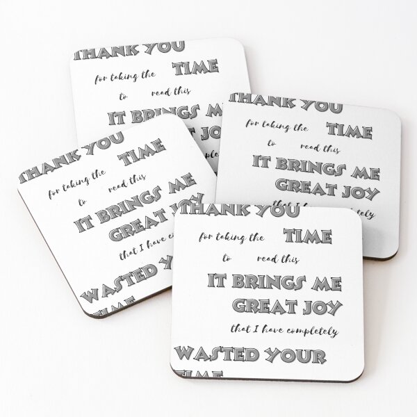 Item preview, Great joy that I have wasted your time designed and sold by IFarty.