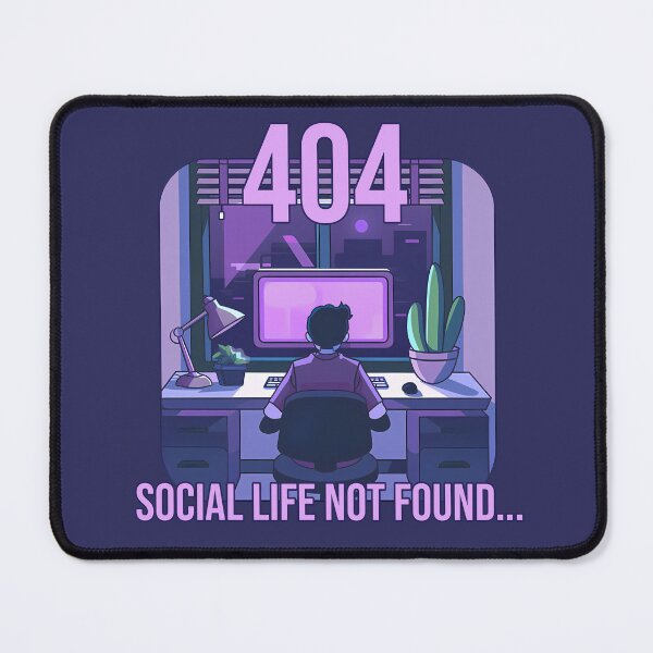 Item preview, 404: Social Life not Found! designed and sold by dakkon77.