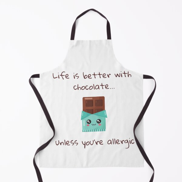 Item preview, Life is better with chocolate... unless you're allergic  designed and sold by RadGhostKitty.