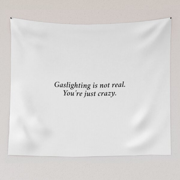 Item preview, Gaslighting Is Not Real designed and sold by cmplxsimplemnds.