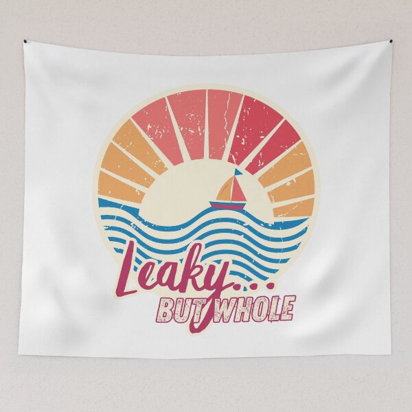 Item preview, Leaky... But Whole! designed and sold by PixiesPlace.