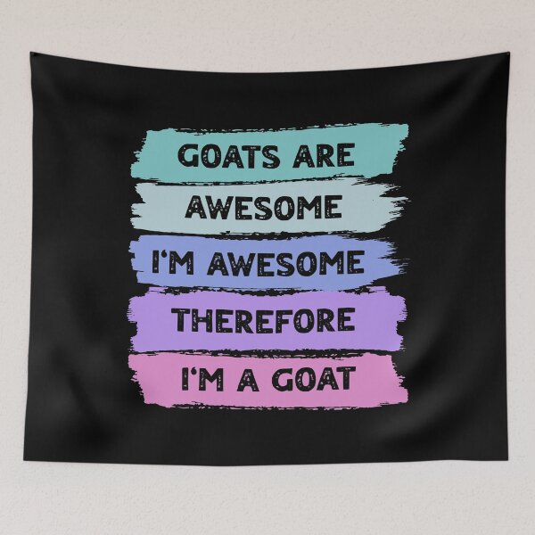 Item preview, Goats Are Awesome I'm Awesome Therefore I'm A Goat Pet Sheep designed and sold by Stick-Artistry.