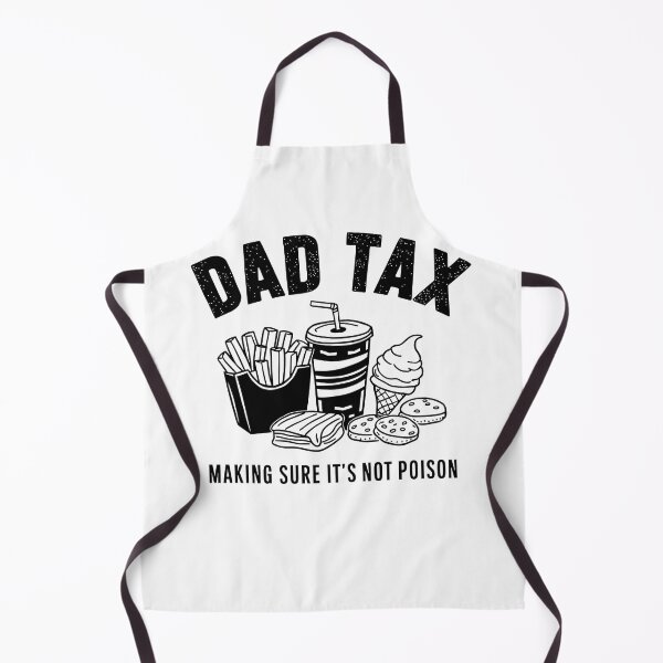 Item preview, Dad Tax Making Sure It's Not Poison Funny Saying Fathers Day Gift designed and sold by SlocifieShop.