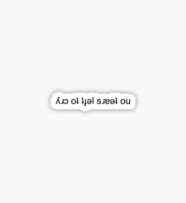No Tears Left To Cry Sticker