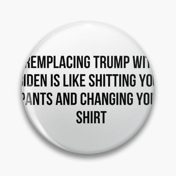 Artikelvorschau, Lustiger republikanischer Antidemokrat, der Trump durch Biden ersetzt, ist, als würde man sich in die Hose scheißen entworfen und verkauft von O-SHOP.