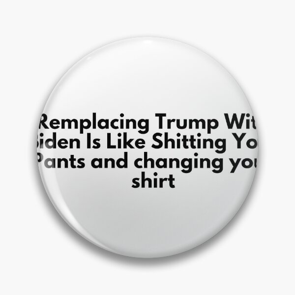Artikelvorschau, Lustiger republikanischer Antidemokrat, der Trump durch Biden ersetzt, ist, als würde man sich in die Hose scheißen entworfen und verkauft von O-SHOP.