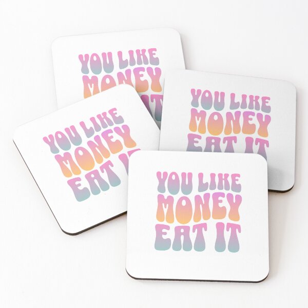 Item preview, "Do You Like Money? Eat It": Reflecting on the Relentless Pursuit of Wealth designed and sold by 0penvimark.