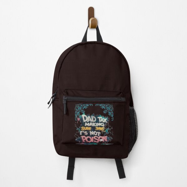 Item preview, Dad Tax Making sure It's Not Poison designed and sold by LOUCAS6.