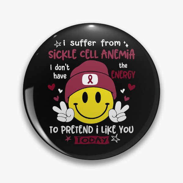 Item preview, I suffer from Sickle Cell Anemia i do not have the ENERGY to pretend i like you TODAY designed and sold by KatMercerr.
