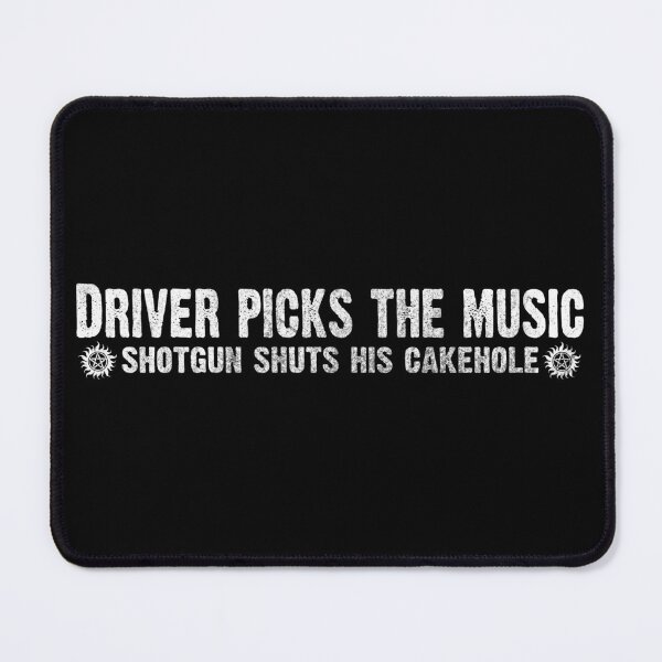 Item preview, Driver Picks the Music. Shotgun Shuts His Cakehole. designed and sold by Crossroads-Art.