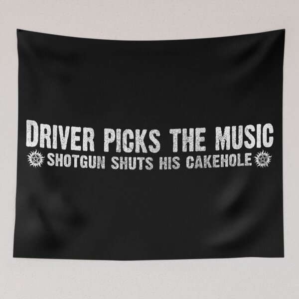 Item preview, Driver Picks the Music. Shotgun Shuts His Cakehole. designed and sold by Crossroads-Art.