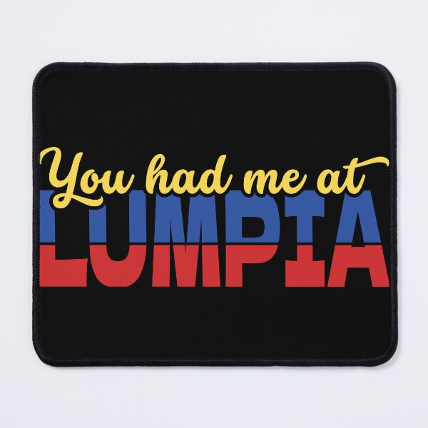 Item preview, You Had Me At Lumpia Filipino Foodie designed and sold by TKsTees.