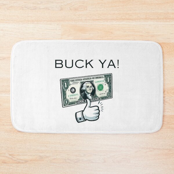 Item preview, You making money moves? Buck Ya! designed and sold by DudzDesignz.