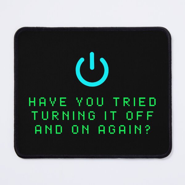 Item preview, Turning off and on again quote designed and sold by WuweiDG.