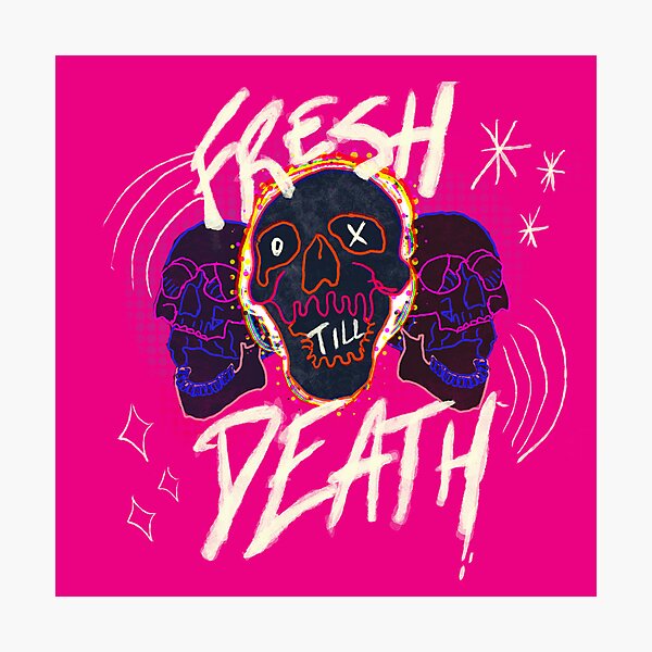 Item preview, Fresh til death designed and sold by KaeSellsArt.