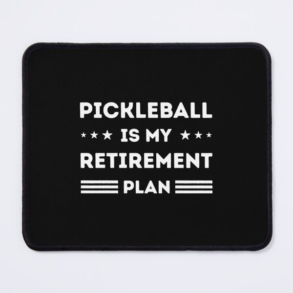 Item preview, Pickleball Is My Retirement Plan Pickleball Lover designed and sold by RareBunny.