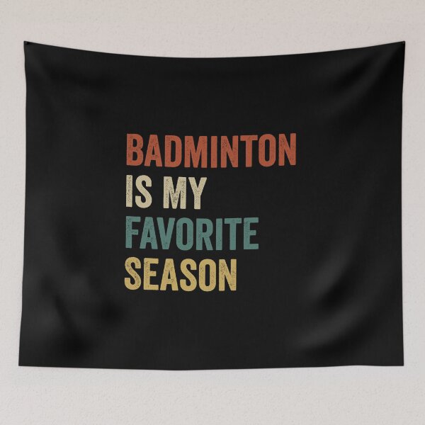 Item preview, Badminton Is My Favorite Season designed and sold by RareBunny.