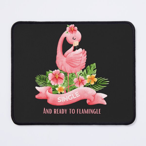 Item preview, Single and Ready to Flamingle designed and sold by lmitchem.