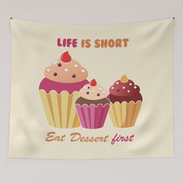 Item preview, Life is Short Eat Dessert First designed and sold by STYLO FASHION.