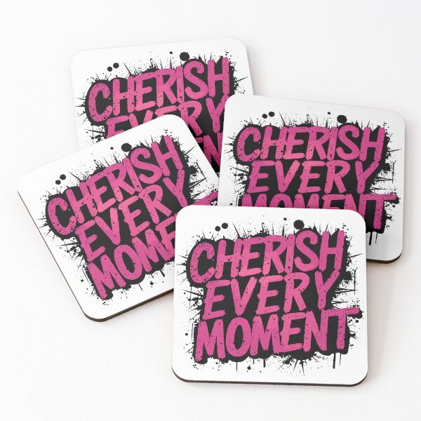 Item preview, Cherish Every Moment Inspirational Quote designed and sold by Quirky Shirts.